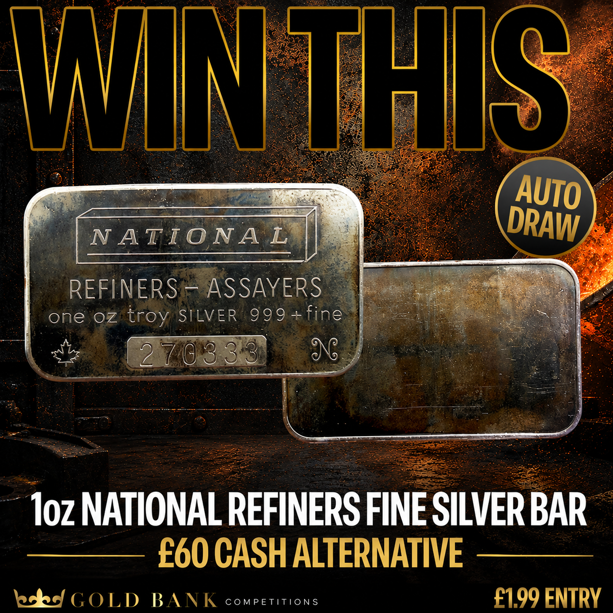 WIN THIS 1oz NATIONAL REFINERS-ASSAYERS FINE SILVER BAR – AUTO DRAW
