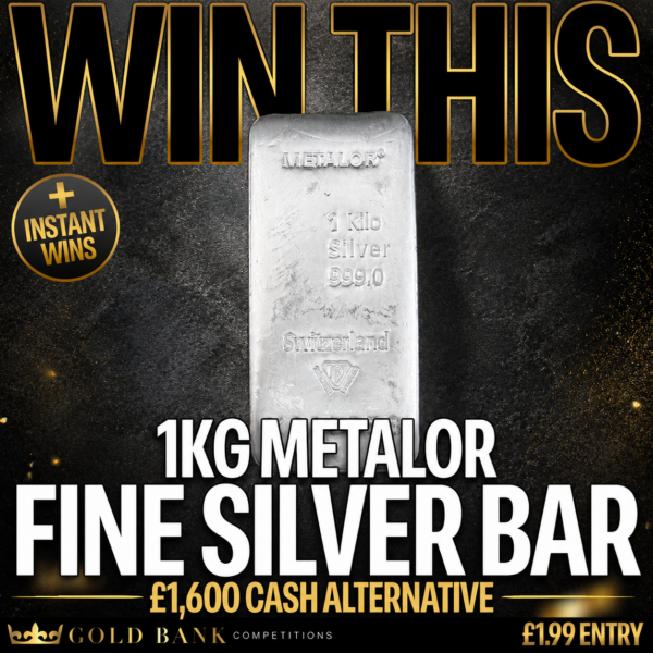 WIN THIS 1KG METALOR FINE SILVER BAR + 10 INSTANT WINS!