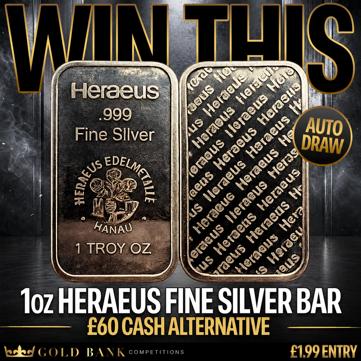 WIN THIS 1oz HERAEUS FINE SILVER BAR – AUTO DRAW